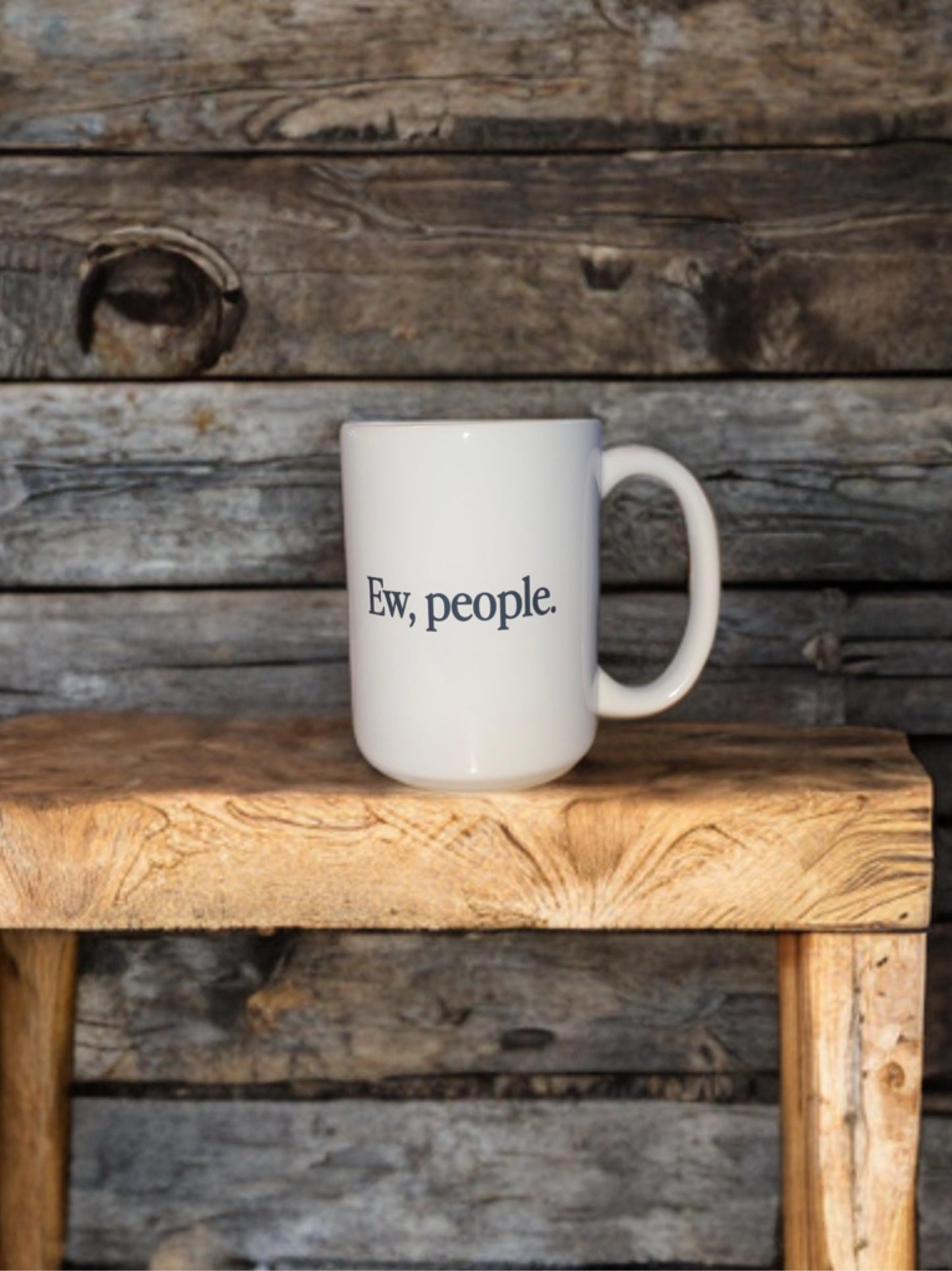 Ew People Mug: 15oz