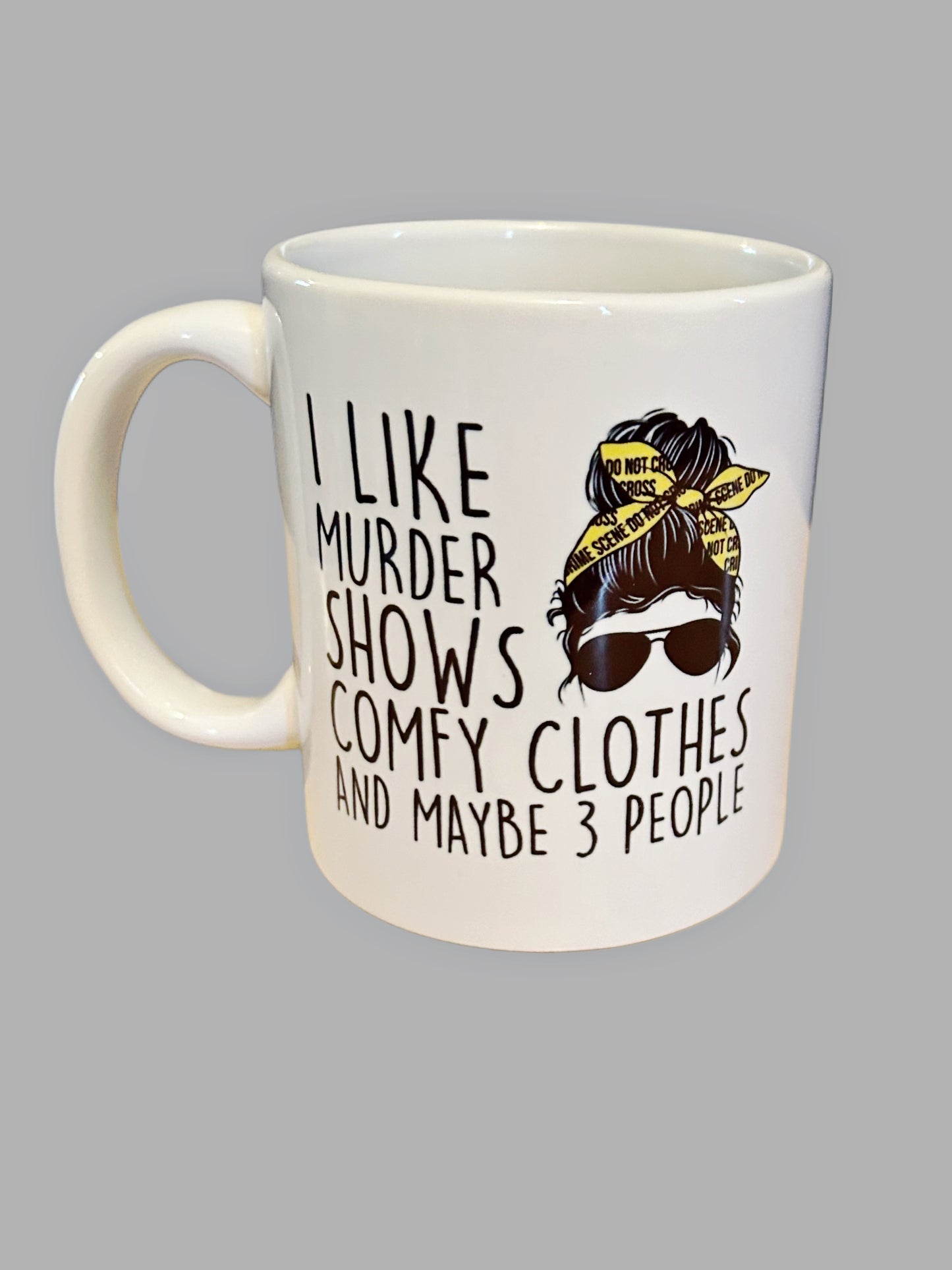 I Like Murder Shows : 11oz White